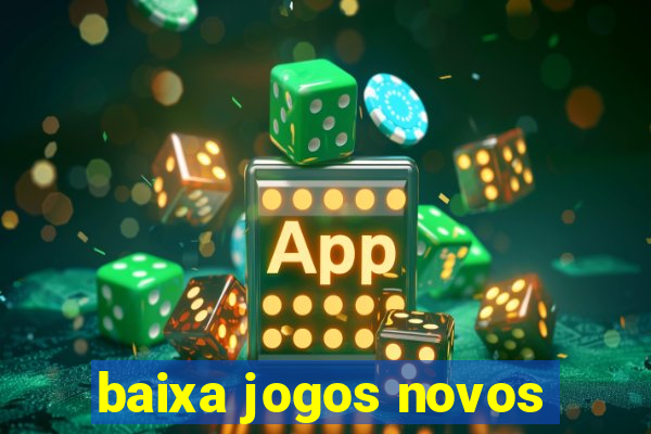 baixa jogos novos